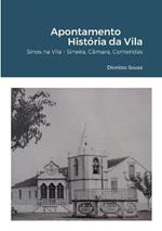 Apontamento - Historia da Vila: Sineira-os sinos dobram por ela