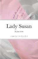 Lady Susan: by Jane Austen