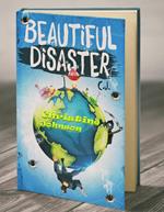 Beautiful Disaster