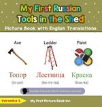 My First Russian Tools in the Shed Picture Book with English Translations