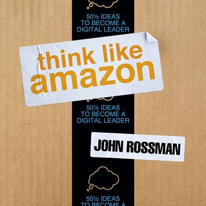 Think Like Amazon