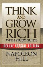 Think and Grow Rich with Study Guide: Deluxe Special Edition