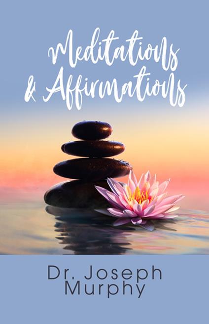 Meditations & Affirmations