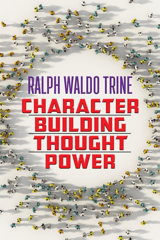 Character Building Thought Power