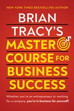 Brian Tracy's Master Course For Business Success