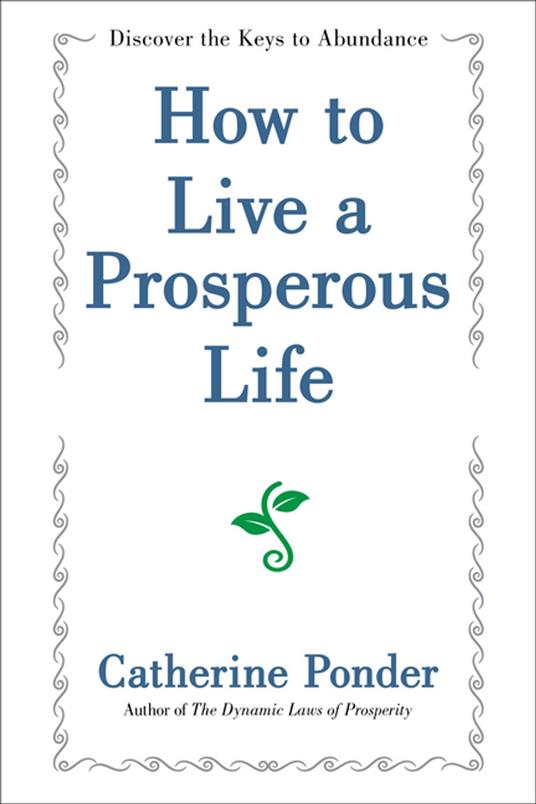 How to Live a Prosperous Life