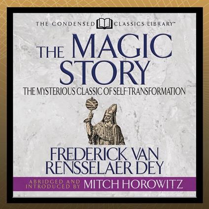 The Magic Story (Condensed Classics)