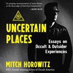 Uncertain Places