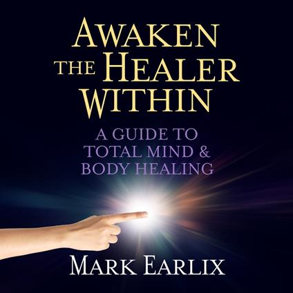 Awaken The Healer Within