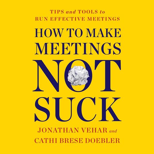 How to Make Meetings Not Suck