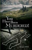 You Have Been Murdered!