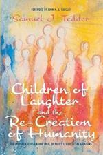 Children of Laughter and the Re-Creation of Humanity