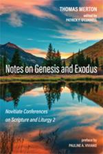 Notes on Genesis and Exodus