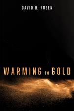 Warming to Gold