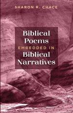 Biblical Poems Embedded in Biblical Narratives