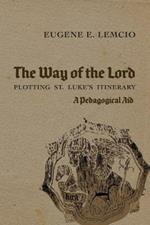 The Way of the Lord: Plotting St. Luke's Itinerary