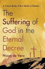 The Suffering of God in the Eternal Decree