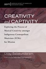 Creativity and Captivity