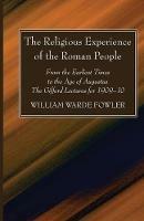 The Religious Experience of the Roman People