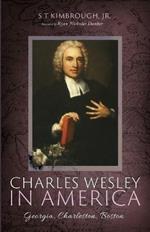 Charles Wesley in America