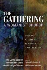 The Gathering, A Womanist Church