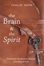 The Brain and the Spirit