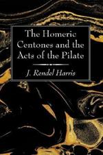 The Homeric Centones and the Acts of the Pilate