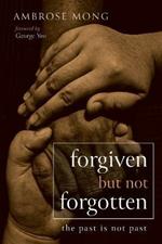 Forgiven but Not Forgotten