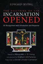 The Doctrine of the Incarnation Opened