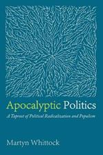 Apocalyptic Politics