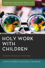 Holy Work with Children