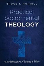 Practical Sacramental Theology