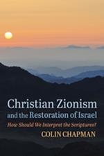 Christian Zionism and the Restoration of Israel