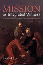 Mission as Integrated Witness