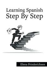 Learning Spanish: Step by Step