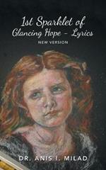 1St Sparklet of Glancing Hope - Lyrics: New Version