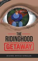 The Ridinghood Getaway