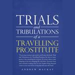 Trials and Tribulations of a Travelling Prostitute