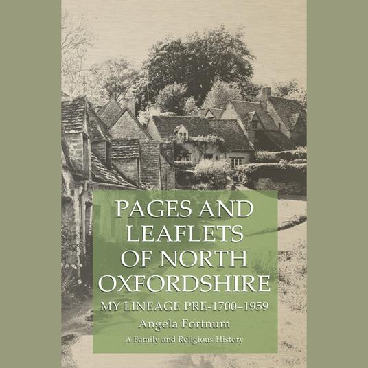 Pages and Leaflets of North Oxfordshire