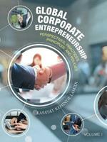 Global Corporate Entrepreneurship: Perspectives, Practices, Principles, and Policies