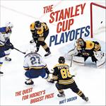 The Stanley Cup Playoffs