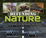 Defending Nature: How the US Military Protects Threatened and Endangered Species