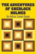 The Adventures of Sherlock Holmes