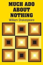 Much Ado About Nothing