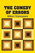 The Comedy of Errors