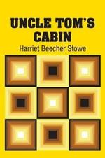 Uncle Tom's Cabin