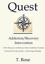 Quest Addiction/Recovery Intervention