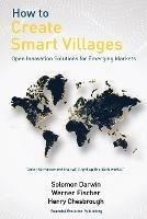 How to Create Smart Villages: Open Innovation Solutions for Emerging Markets