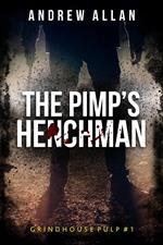 The Pimp's Henchman