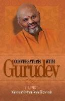 Conversations with Gurudev: Volume II